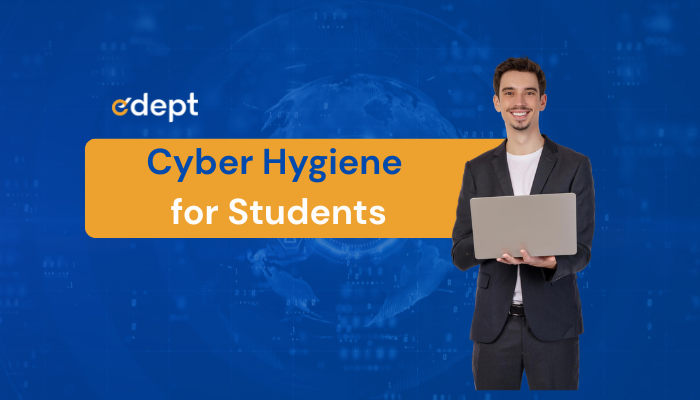 Cyber Hygiene Basics for Students: How to Stay Safe Online