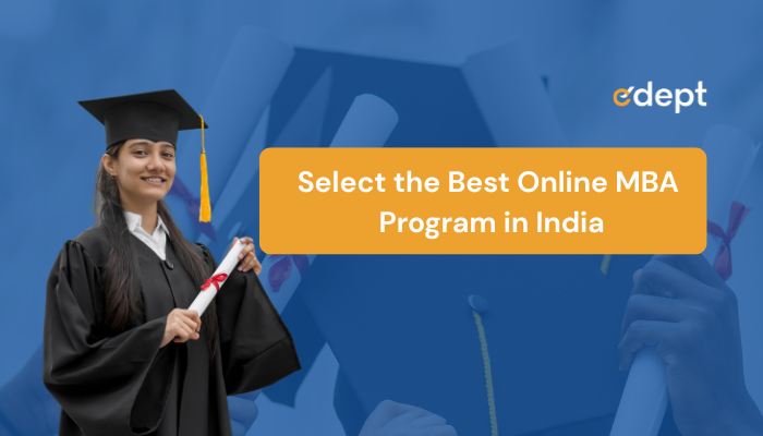 Select the Best Online MBA Program in India
