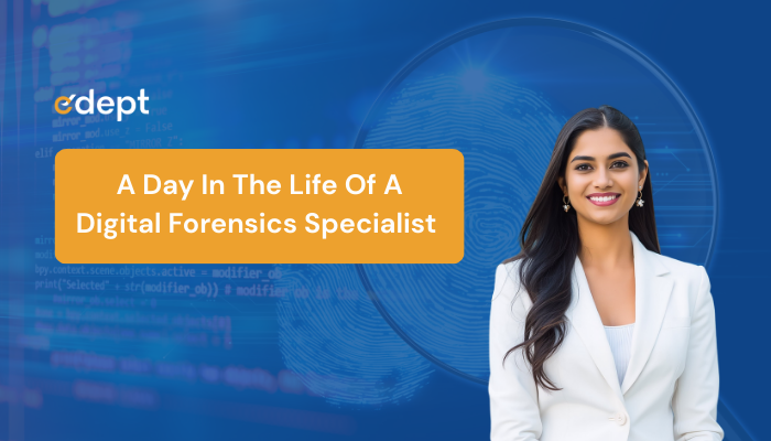 A Day In The Life Of A Digital Forensics Specialist