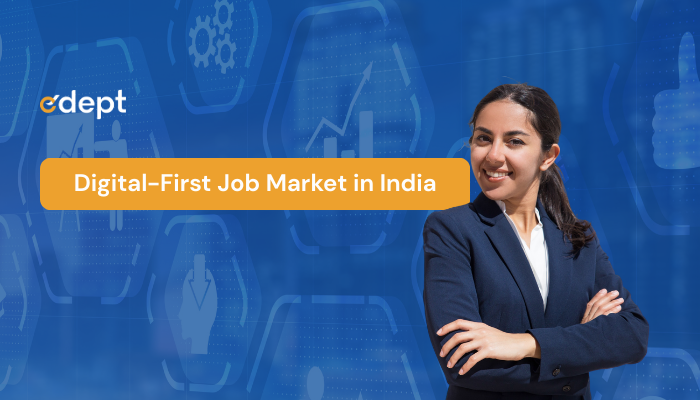 Prepare for a Digital-First Job Market in India