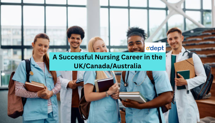 A Successful Nursing Career in the UK/Canada/Australia