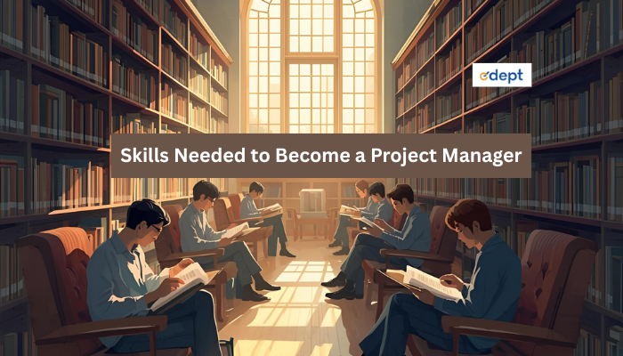 Skills Needed to Become a Project Manager in 2026