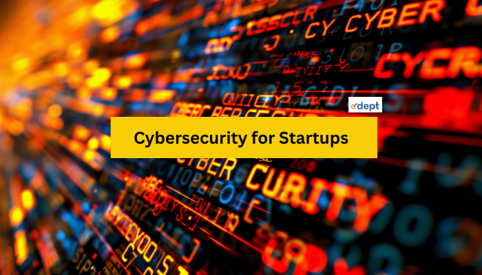 Cybersecurity for Startups