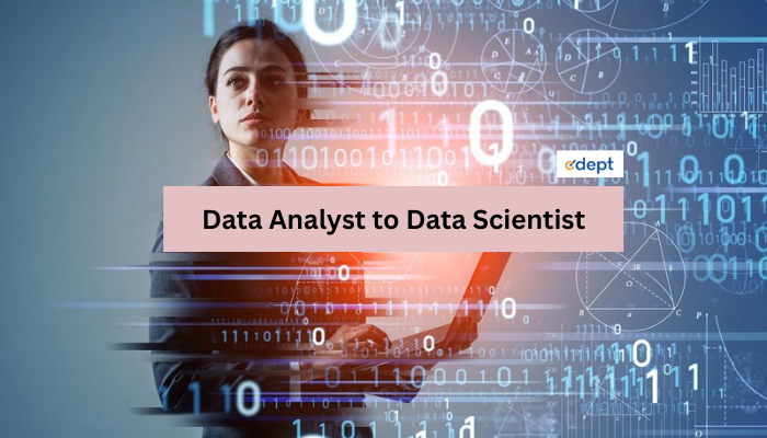 Data Analyst to Data Scientist
