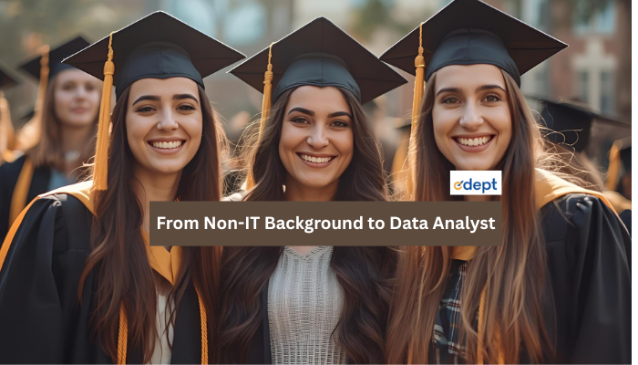 From Non-IT Background to Data Analyst