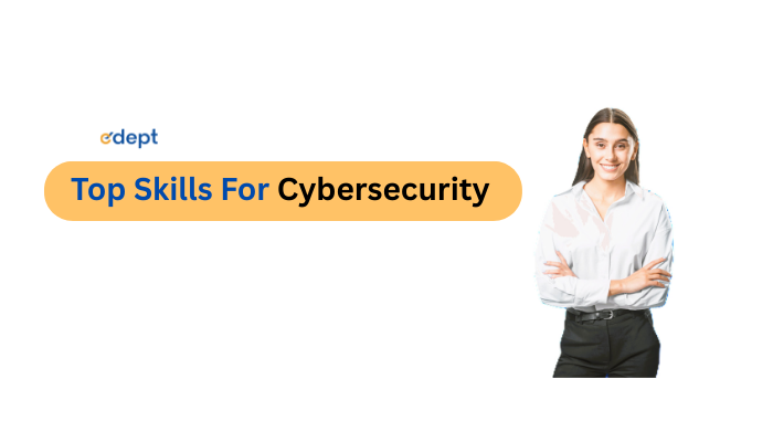 Top Skills For Cybersecurity