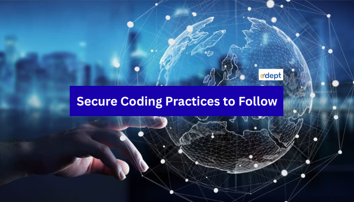 Secure Coding Practices to Follow