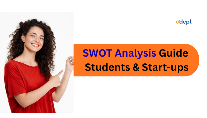 How to Conduct a SWOT Analysis: Practical Guide for Students & Start-ups