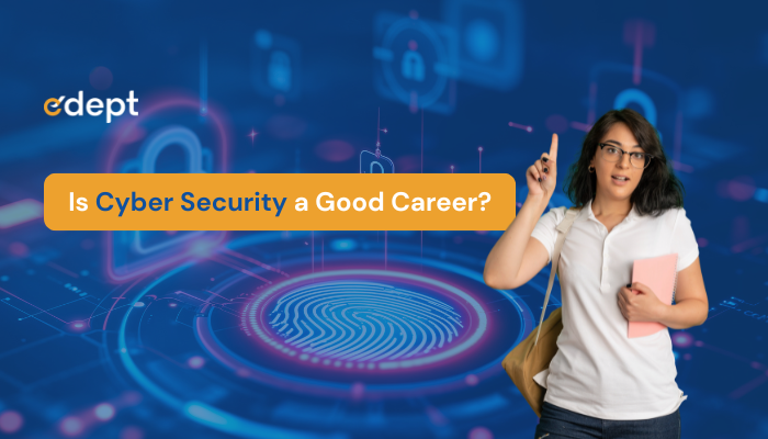 Is Cyber Security a Good Career
