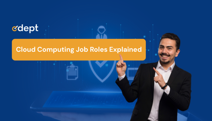 Cloud Computing Job Roles Explained (Fresher to Expert) 