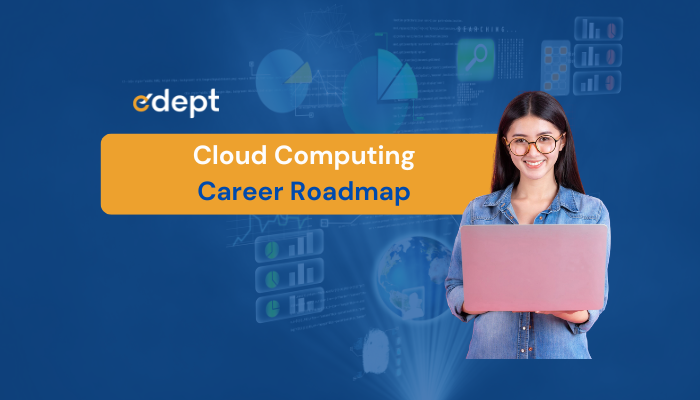 Cloud Computing Career Roadmap: A Complete Guide For Beginner