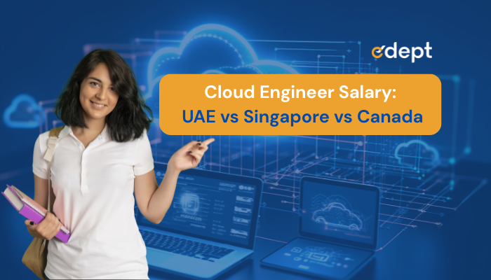 Cloud Engineer Salary: UAE vs Singapore vs Canada