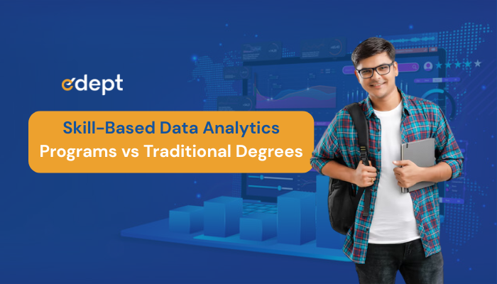 Skill-Based Data Analytics Programs Vs Traditional Degrees: Which Is Better?
