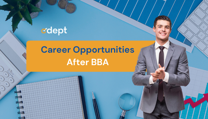 Career Opportunities After BBA: Complete Guide to Global CareersCareer Opportunities After BBA: Complete Guide to Global Careers