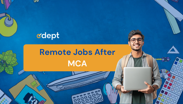Remote Jobs After MCA: Best Jobs, Skills & Career Opportunities