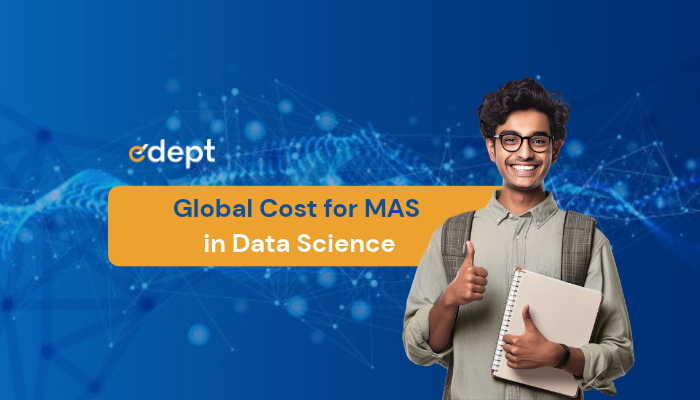 Understanding the Cost of the MAS in Data Science Global Pathway